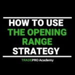 Opening Range Definition And Example